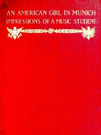 Cover of An American Girl in Munich: Impr...