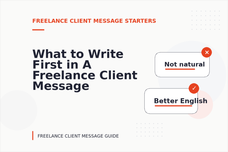 What to Write First in A Freelance Client Message What to Write First in A Freelance Client Message