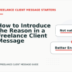 How to Introduce the Reason in a Freelance Client Message