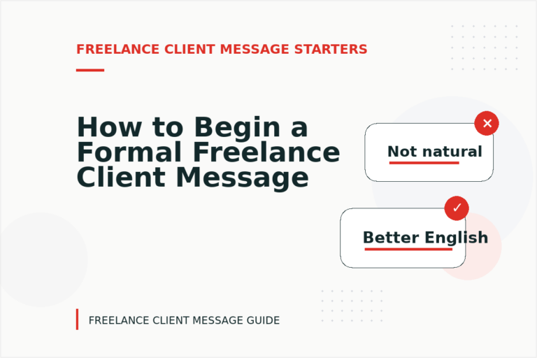 How to Begin a Formal Freelance Client Message How to Begin a Formal Freelance Client Message
