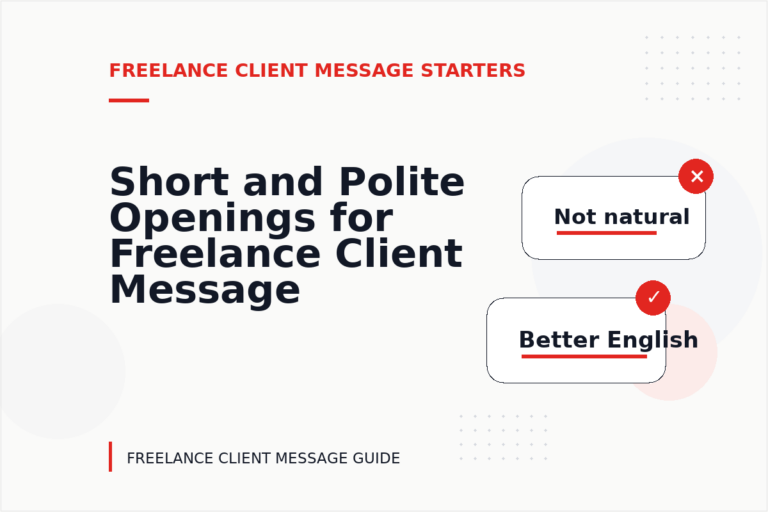 Short and Polite Openings for Freelance Client Message English Short and Polite Openings for Freelance Client Message English