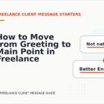 How to Move from Greeting to Main Point in Freelance Client Message English