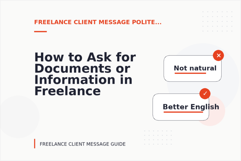 How to Ask for Documents or Information in Freelance Client Message English How to Ask for Documents or Information in Freelance Client Message English