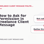 How to Ask for Permission in Freelance Client Message English