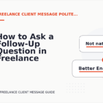 How to Ask a Follow-Up Question in Freelance Client Message English