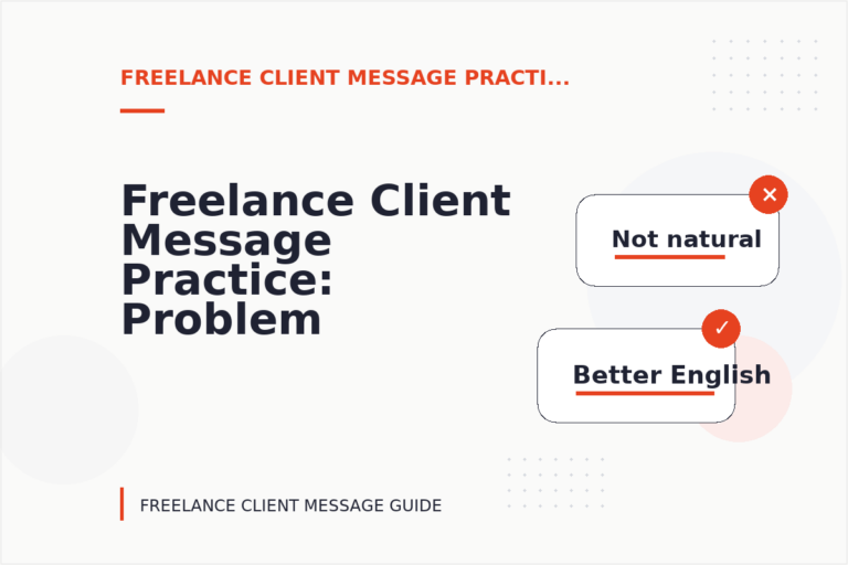 Freelance Client Message Practice: Problem and Solution Replies